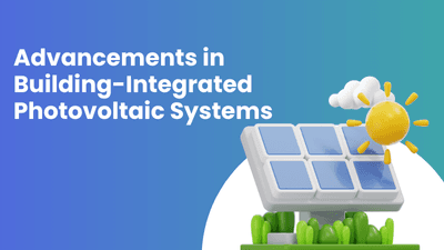 Innovations in Building-Integrated Photovoltaic Design