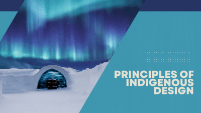 Principles of Indigenous Design